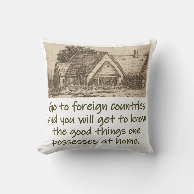 Go To Foreign Countries - Home Quote  Cushion (Front)