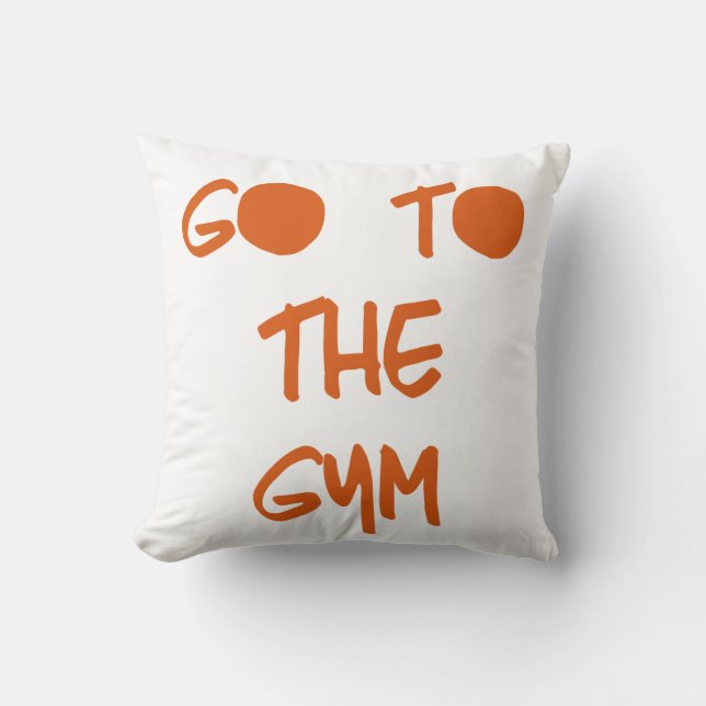 Go to the Gym Cushion (Front)