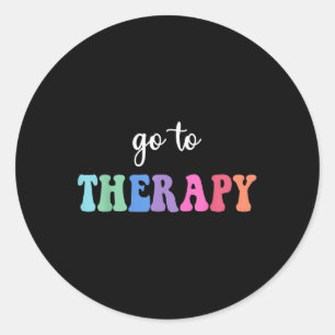 Go To Therapy Self Care Mental Health S Awareness Classic Round Sticker