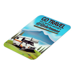 Go Travel, Visit mother natures Wilderness RV. Magnet