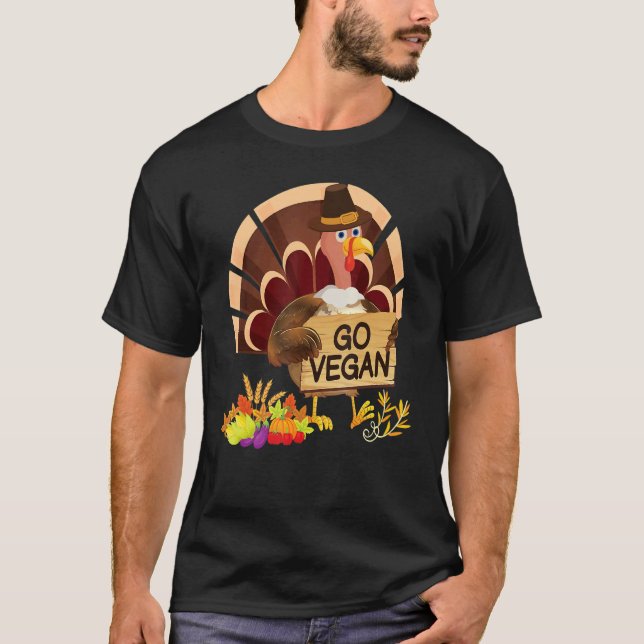 Go Vegan I'm Thankful For Vegetarians Thanksgiving T-Shirt (Front)