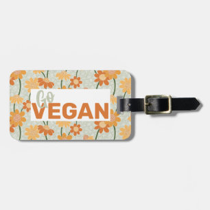 Go Vegan! Pretty retro muted 1970s flowers Luggage Tag