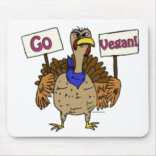 Go Vegan - Talking Turkey Mouse Pad