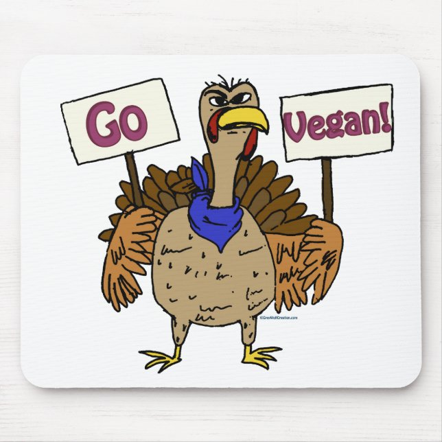 Go Vegan - Talking Turkey Mouse Pad (Front)