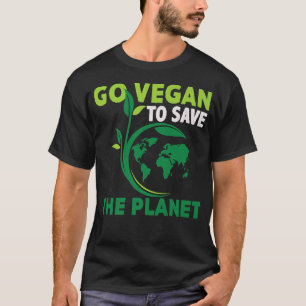 Go Vegan To Save Planet Vegan Food Healthy Lifesty T-Shirt