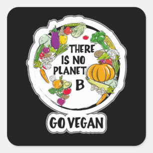 Go Vegan Vegetarian Veggie Veganism Food Gift Idea Square Sticker