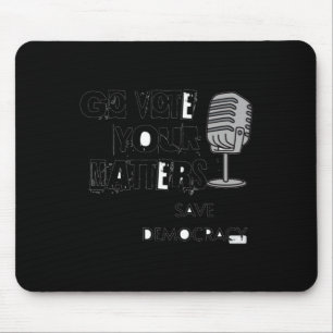 Go Vote Your Voice S Save Democracy Sticker  Mouse Pad