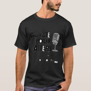 Go Vote Your Voice S Save Democracy Sticker T-Shirt