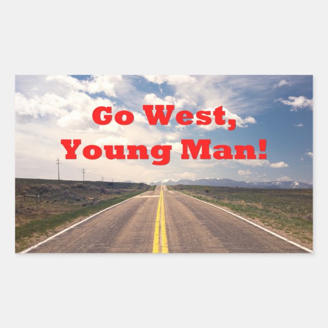 Go West, Young Man Rectangular Sticker (Front)