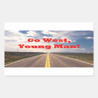 Go West, Young Man Rectangular Sticker