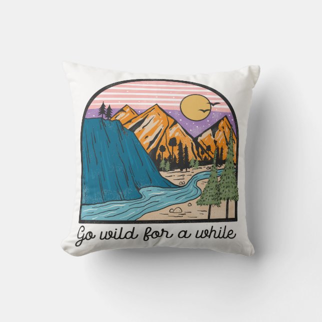 Go Wild For A While Cushion (Front)