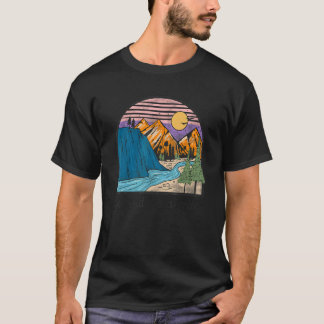 Go Wild For A While Hiking Camping Adventure T-Shirt
