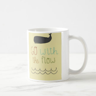 Go with the flow coffee mug