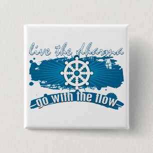 Go with the Flow Dharma 15 Cm Square Badge