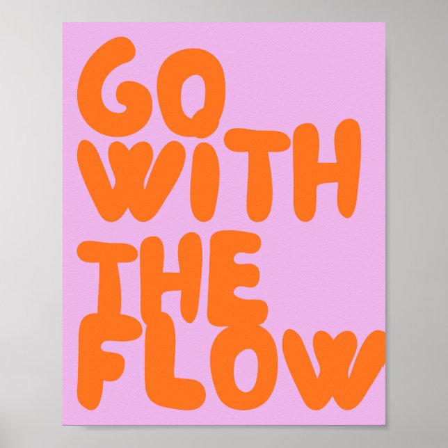 Go with the Flow Poster (Front)