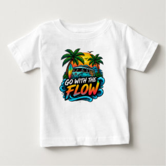 Go With The Flow – Relaxed Positive Vibes Typograp Baby T-Shirt