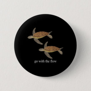 Go with The Flow Sea Turtle Ocean Beach Vibe 6 Cm Round Badge