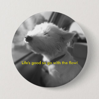 Go with the flow Westie Pin
