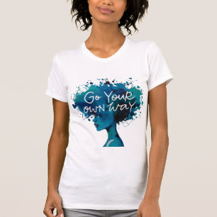 Go Your Own Way – Empowering Blue Abstract Art T-Shirt