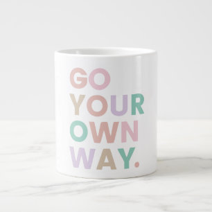 Go Your Own Way Large Coffee Mug