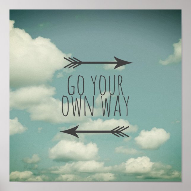 go your own way  quote poster photo art (Front)