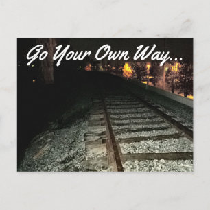 GO YOUR OWN WAY - Railroad Tracks at Night Postcard