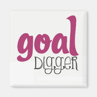 Goal Digger - Fitness Motivating Magnet