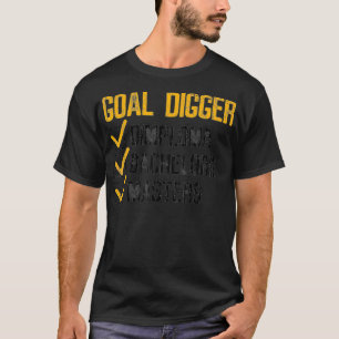Goal Digger Funny Masters Graduation Graphic T-Shirt