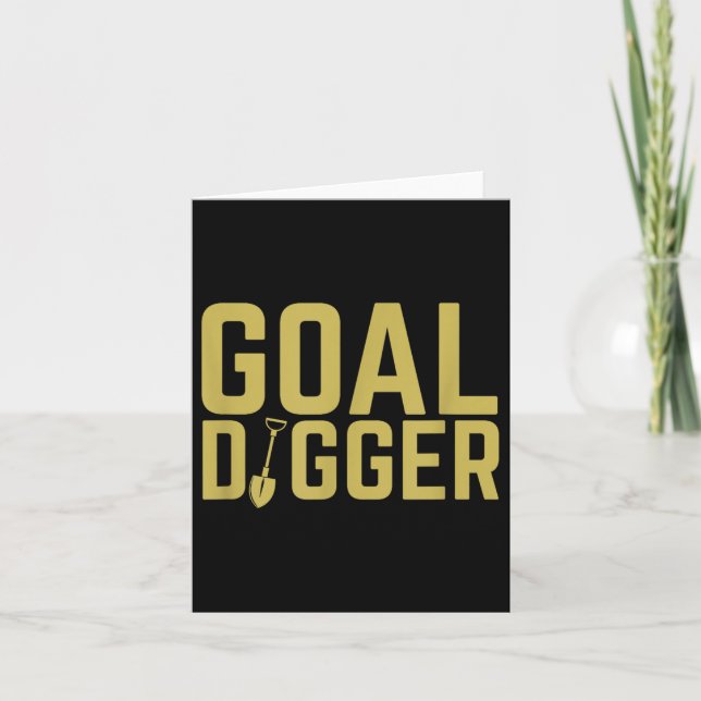 Goal Digger Funny Sales Team Motivational  Card (Front)