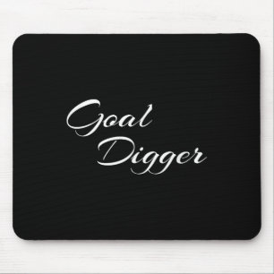Goal Digger Womens Shirt Motivational Entrepreneur Mouse Pad
