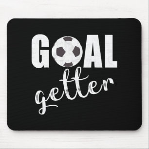 Goal Getter Soccer Player Sport Teams Soccer Gift Mouse Pad