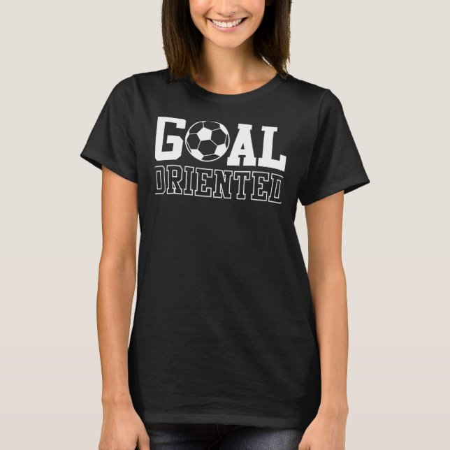 Goal Orientated Soccer Ball Graphic T-Shirt (Front)
