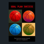 Goal Plan Success Basketball Sport Pop Art Poster<br><div class="desc">Goal Plan Success - The level of our success is limited only by our imagination.</div>