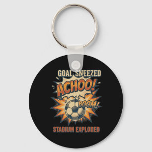Goal Sneezed – Stadium Exploded Funny Soccer Meme  Key Ring
