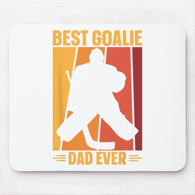 Goalie Dad Ice Hockey Ice Hockey Player Hockey Coa Mouse Pad (Front)