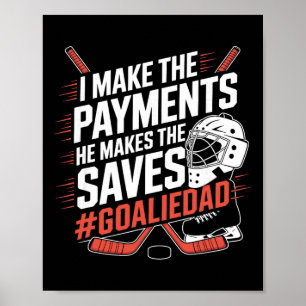 Goalie Dad Ice Hockey  Poster