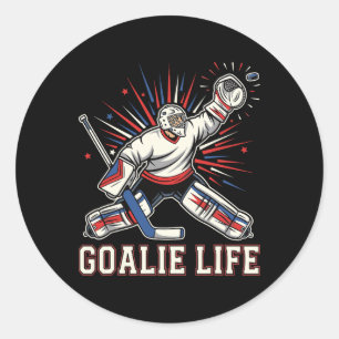 Goalie Life Ice Funny Hockey Goalkeeper  Classic Round Sticker