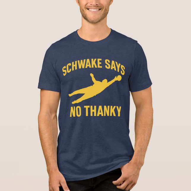 Goalie Save! Tri-Blend Shirt (Front)