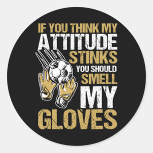 Goalie Soccer Goalkeeper Sport Player Goaltender T Classic Round Sticker