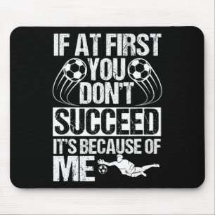 Goalie Soccer Player Goalkeeper Goaltender Team Ke Mouse Pad
