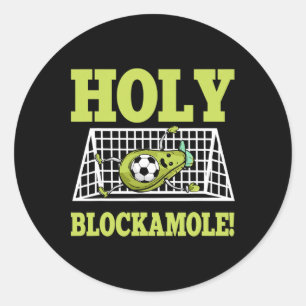 Goalie Soccer Player Goalkeeper Guacamole Lover Go Classic Round Sticker