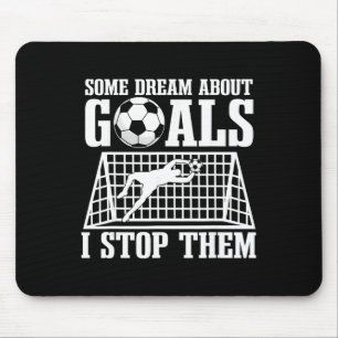 Goalie Soccer Player Goalkeeper Team Keeper Sport Mouse Pad