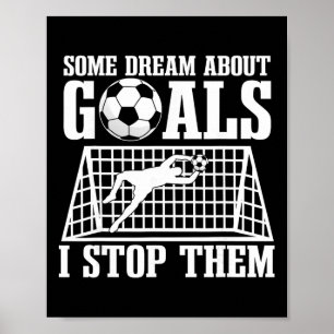 Goalie Soccer Player Goalkeeper Team Keeper Sport Poster