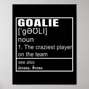 Goalkeeper Definition Soccer Hockey Art Gag Player Poster