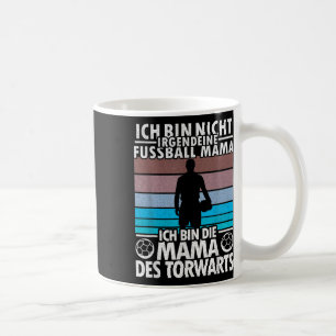 Goalkeeper Goalkeeper Mum Mother Football Women Sp Coffee Mug