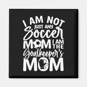 Goalkeeper Mom - Soccer Goalie Mama Mothers Day Wo Magnet