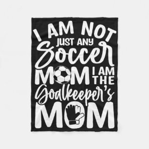 Goalkeeper Mum - Soccer Goalie Mama Mothers Day Wo Fleece Blanket