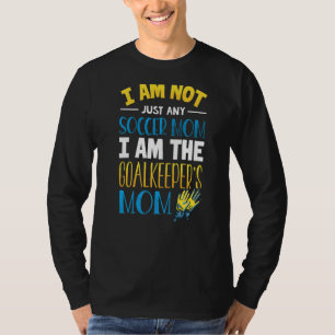 Goalkeeper Mum Soccer Goalie Mama T-Shirt