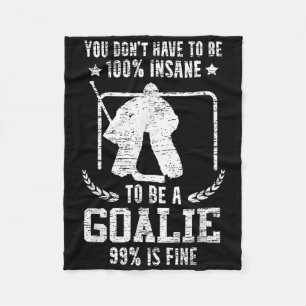 Goalkeeper Saying Funny Field Hockey Goaly Fleece Blanket