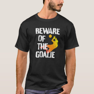 Goalkeeper Soccer Goalie Designs 2 T-Shirt